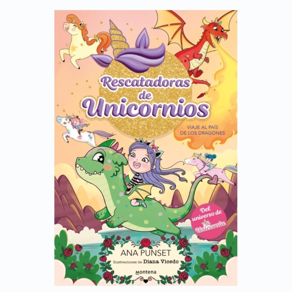 Rescatadoras de unicornios 6 - Viaje al País de los Dragones