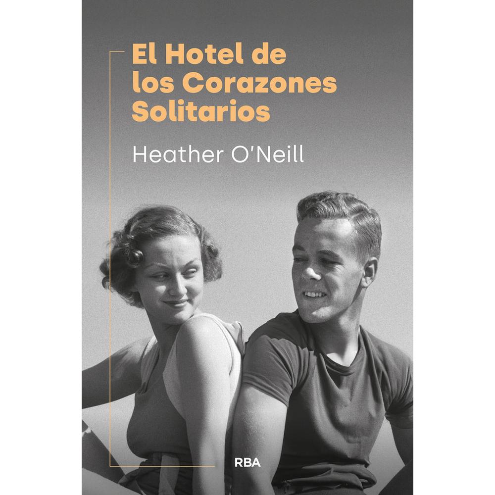 El hotel de los corazones solitarios (O'NEILL, HEATHER)97884