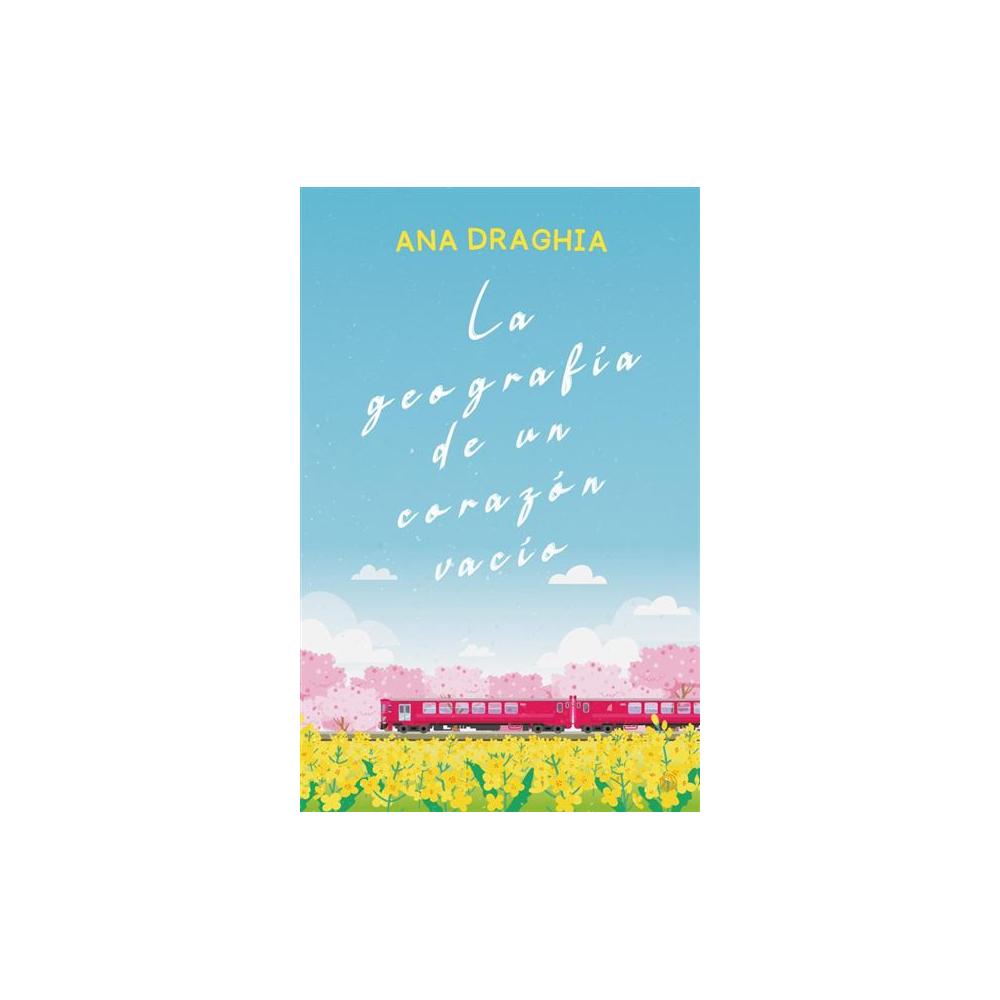 La geografia de un corazon vacio (Ediciones kiwi)97884199396