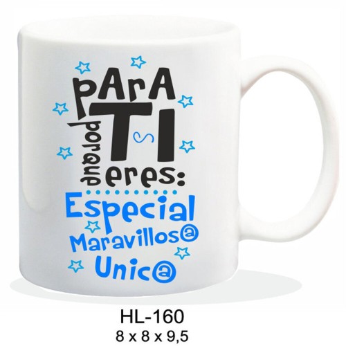 Taza frases para ti porque eres especial Roymart 84312341479