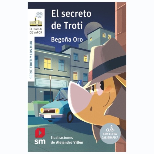 El secreto de Troti (Begoña Oro Pradera) 9788411829380