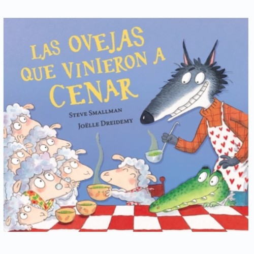 Las ovejas que vinieron a cenar (Steve Smallman) 97884488702