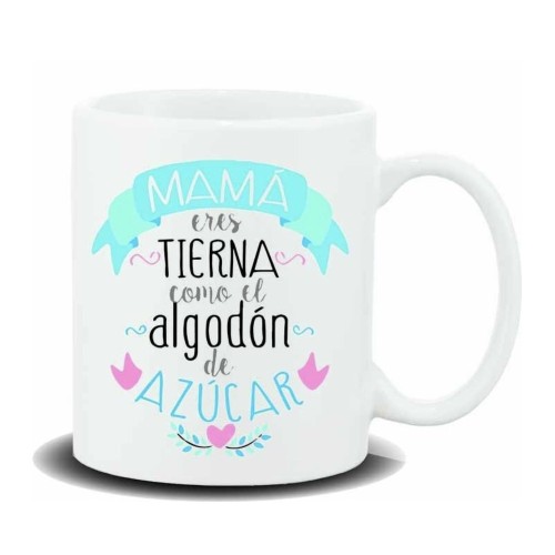 Taza Mama eres tierna como ell algodon Roymart 8431234152302