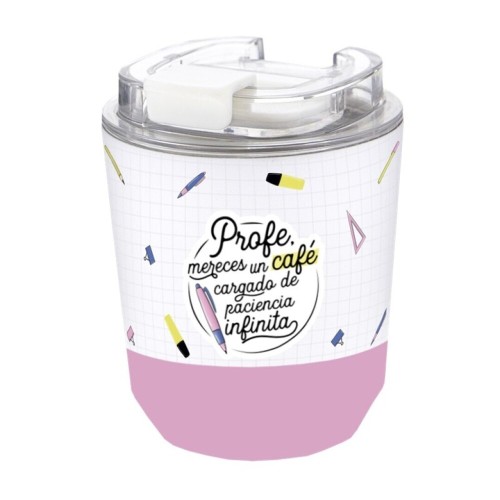 Vaso térmico aluminio Profe, mereces un café cargado de paci