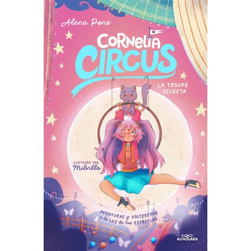 Cornelia Circus 3. La troupe secreta (PONS, ALENA)9788419688